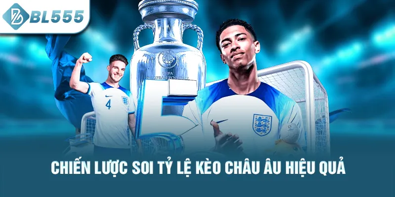 chien-luoc-soi-ty-le-keo-chau-au-hieu-qua_28